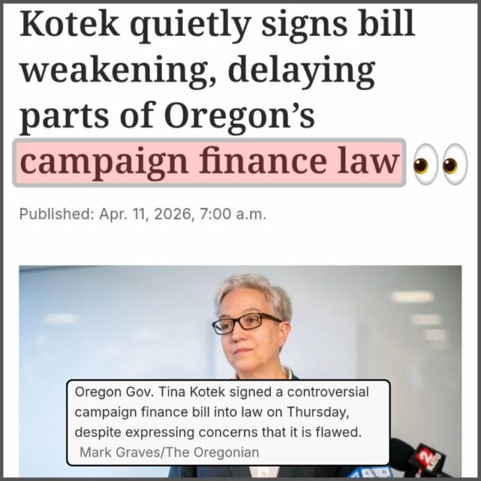 Tina Kotek signs Bill 4018 into Law Making Outside Donation Harder to Track