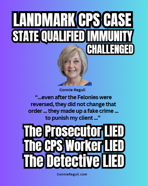 CPS Attorney Case with Connie Reguli against Qualified Immunity